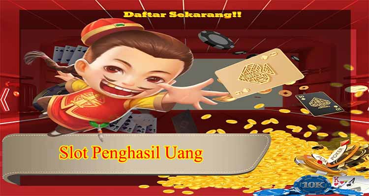 Slot Penghasil Uang